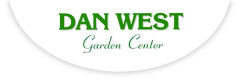 danwest|dan west nursery.